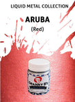 Liquid Metal Aruba Red-SALE - Granny B's Old Fashioned Paint